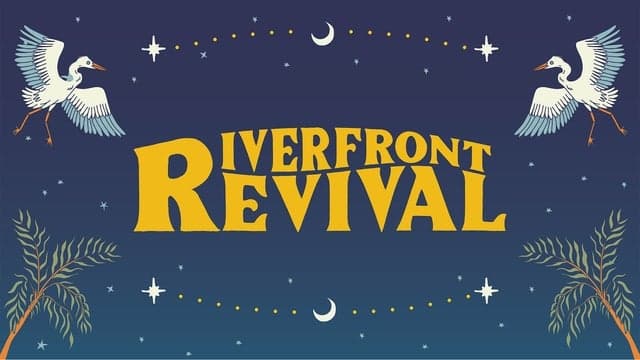 Photograph of Riverfront Revival