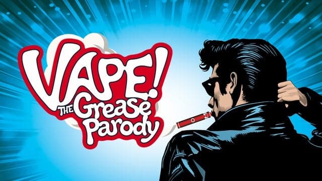 Photograph of Vape! The Grease Parody