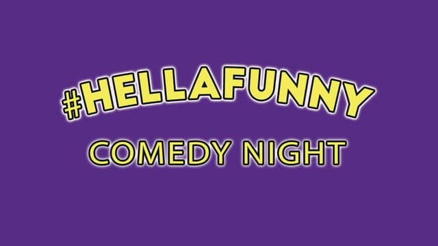 Photograph of HellaFunny Comedy Night