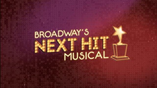 Photograph of Broadway's Next Hit Musical