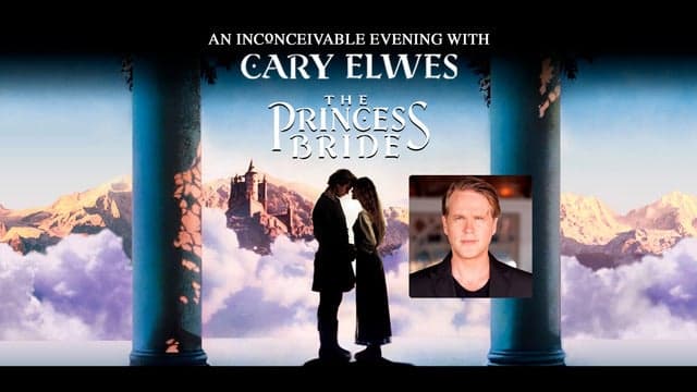 Photograph of The Princess Bride - An Inconceivable Evening with Cary Elwes